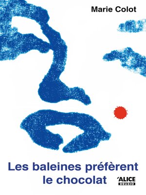 cover image of Les baleines préfèrent le chocolat
